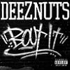 Cover Deez Nuts - `Bout It